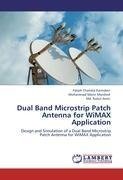 Dual Band Microstrip Patch Antenna for WiMAX Application