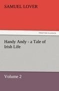 Handy Andy - a Tale of Irish Life