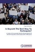 Is Boycott The Best Way To Participate?