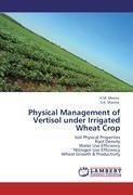Physical Management of Vertisol under Irrigated Wheat Crop