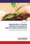 Exploitation of Native Bacillus thuringiensis against Cotton Bollworms