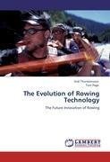 The Evolution of Rowing Technology