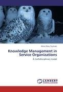 Knowledge Management in Service Organizations