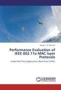Performance Evaluation of IEEE 802.11e MAC layer Protocols