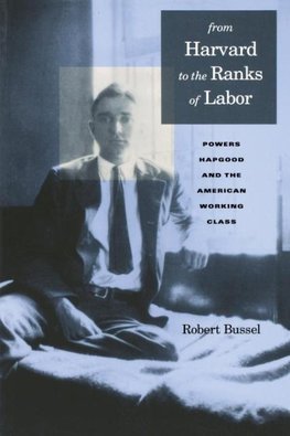 From Harvard to the Ranks of Labor