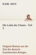 Die Liebe des Ulanen - Teil 5