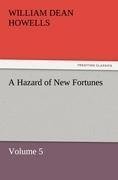 A Hazard of New Fortunes - Volume 5