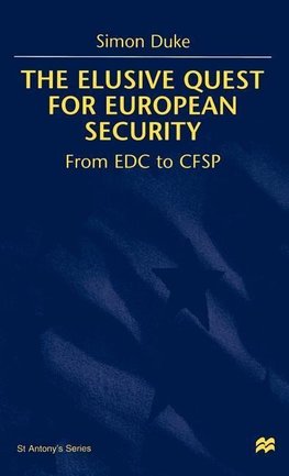 The Elusive Quest for European Security