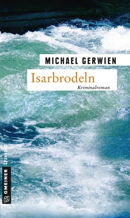 Isarbrodeln