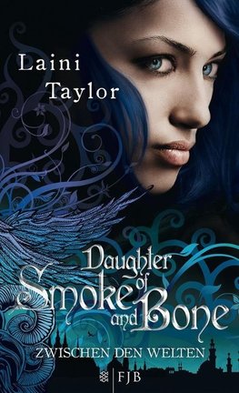 Zwischen den Welten 01 - Daughter of Smoke and Bone