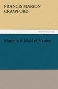 Marietta A Maid of Venice