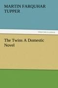 The Twins A Domestic Novel
