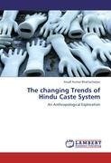 The changing Trends of Hindu Caste System
