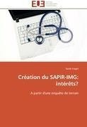 Création du SAPiR-IMG: intérêts?