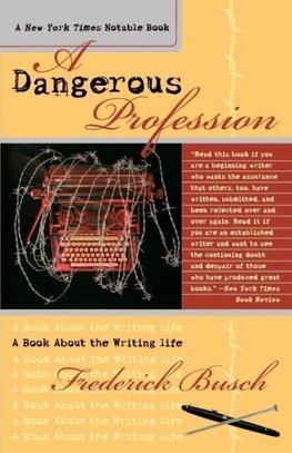 A Dangerous Profession