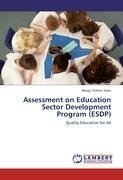 Assessment on Education Sector Development Program (ESDP)