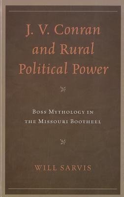J. V. Conran and Rural Political Power