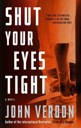 Shut Your Eyes Tight (Dave Gurney, No. 2)
