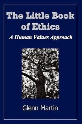 The little book of ethics