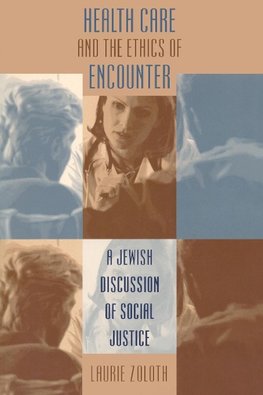 Health Care and the Ethics of Encounter