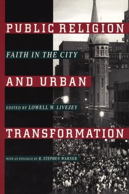 Public Religion and Urban Transformation