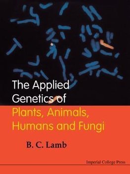 APPLIED GENETICS OF PLANTS,ANIMALS...