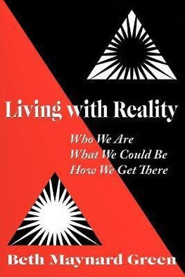 Living with Reality