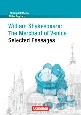 Schwerpunktthema Abitur Englisch: The Merchant of Venice - Selected Passages