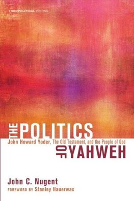 The Politics of Yahweh