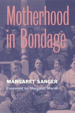 Motherhood in Bondage
