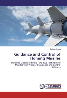 Guidance and Control of Homing Missiles