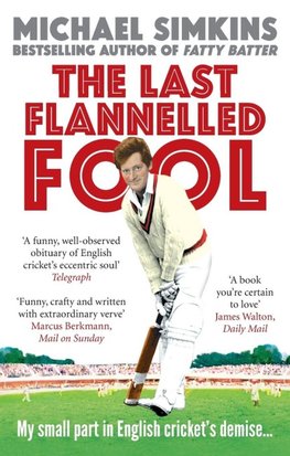 The Last Flannelled Fool