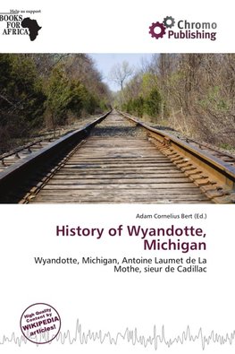 History of Wyandotte, Michigan