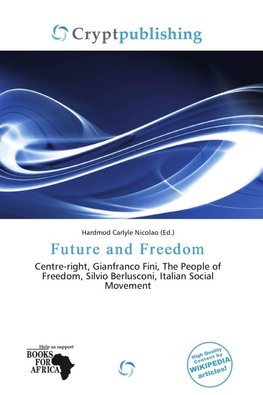 Future and Freedom