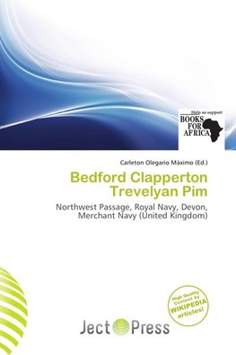 Bedford Clapperton Trevelyan Pim