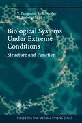 Biological Systems under Extreme Conditions