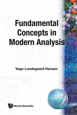 FUNDAMENTAL CONCEPTS IN MODERN ANALYSIS