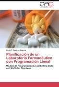 Planificación de un Laboratorio Farmacéutico con Programación Lineal