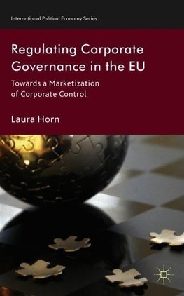 Regulating Corporate Governance in the EU