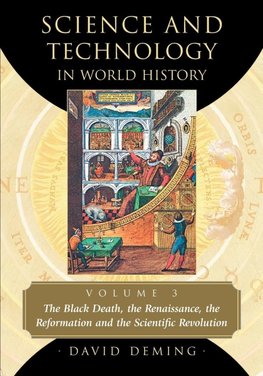 Science and Technology in World History, Volume 3