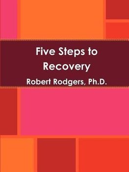 Five Steps to Recovery