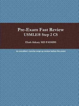 Pre-Exam Fast Review. USMLE® Step 2 CS