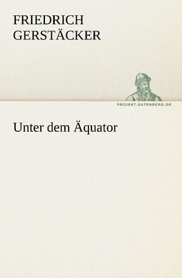 Unter dem Äquator