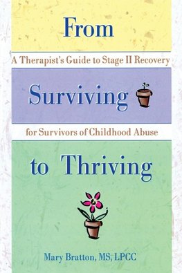 From Surviving to Thriving