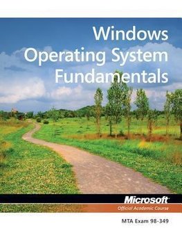 Course, M: Exam 98-349 MTA Windows Operating System Fundamen