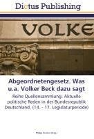 Abgeordnetengesetz. Was u.a. Volker Beck dazu sagt