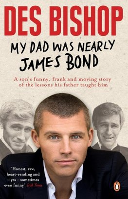 My Dad Was Nearly James Bond