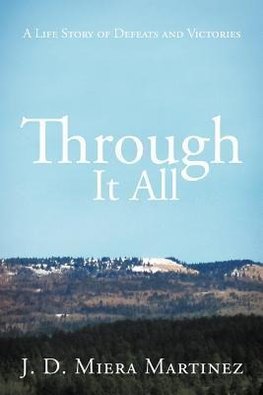 Through It All