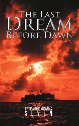 The Last Dream Before Dawn