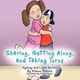 Sharing, Getting Along, and Taking Turns